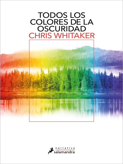 Title details for Todos los colores de la oscuridad by Chris Whitaker - Available